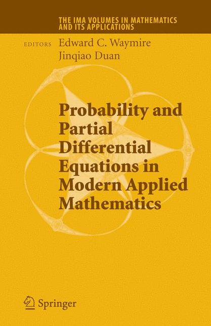 Probability and Partial Differential Equations in Modern Applied Mathematics