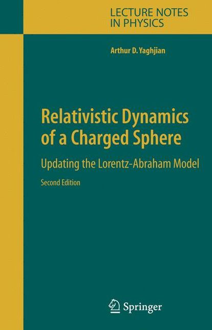 Relativistic Dynamics of a Charged Sphere: Updating the Lorentz-Abraham Model