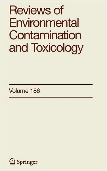Reviews of Environmental Contamination and Toxicology 186