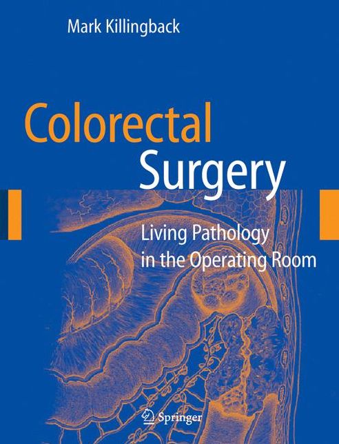 Colorectal Surgery: Living Pathology in the Operating Room