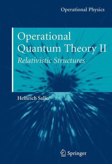 Operational Quantum Theory II: Relativistic Structures