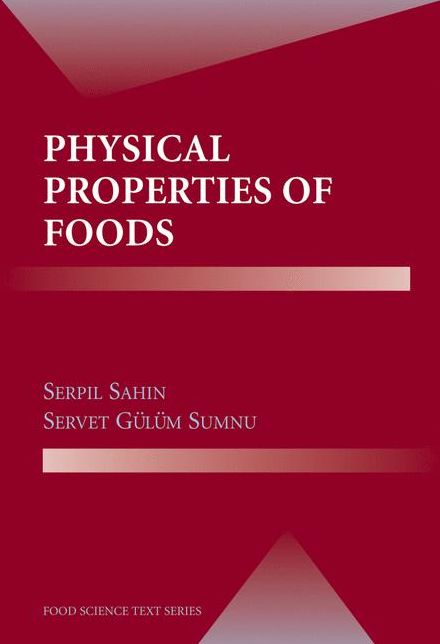 Physical Properties of Foods