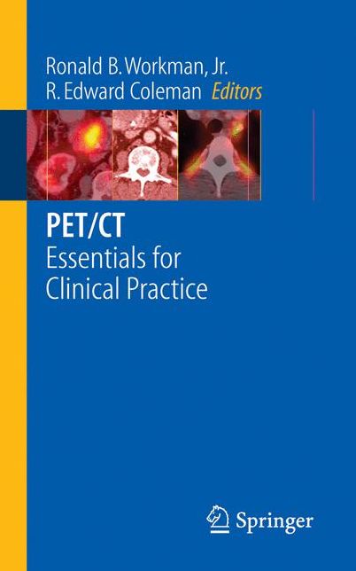 PET/CT: Essentials for Clinical Practice