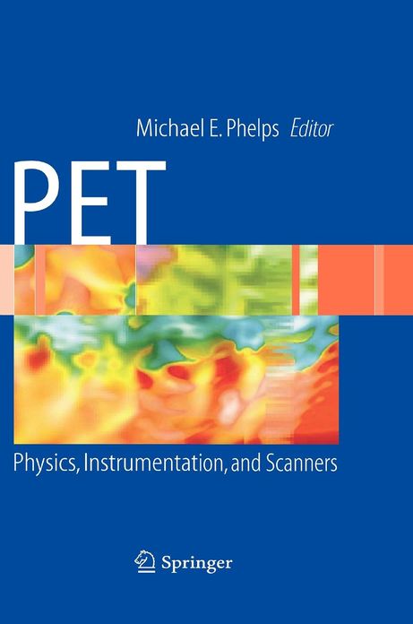 PET: Physics, Instrumentation, and Scanners