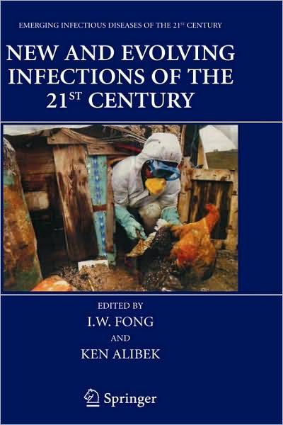 New and Evolving Infections of the 21st Century