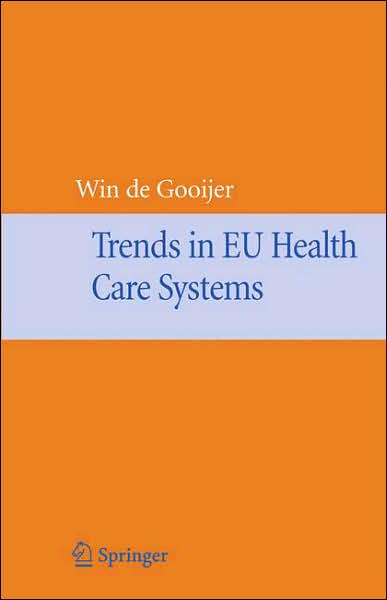 Trends in EU Health Care Systems