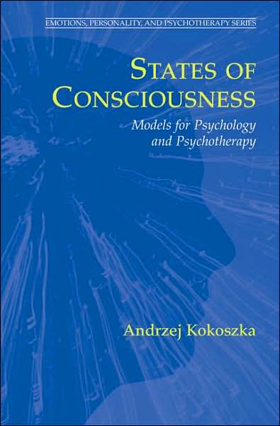 States of Consciousness: Models for Psychology and Psychotherapy
