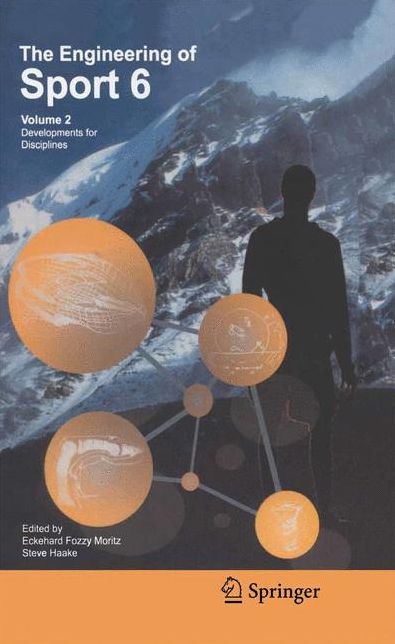 Engineering of Sport 6: Volume 2: Developments for Disciplines