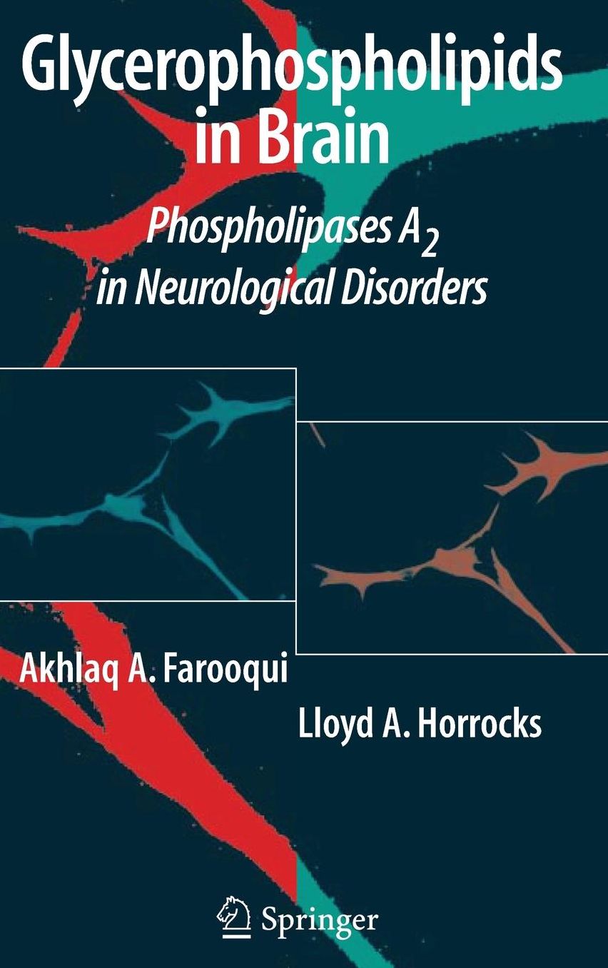 Glycerophospholipids in the Brain: Phospholipases A2 in Neurological Disorders