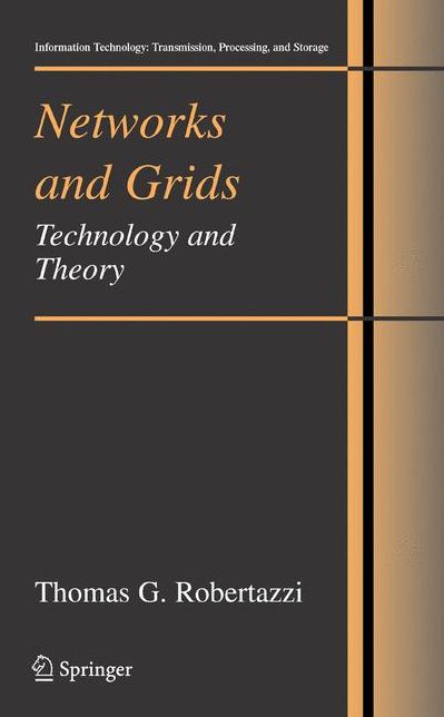 Networks and Grids: Technology and Theory