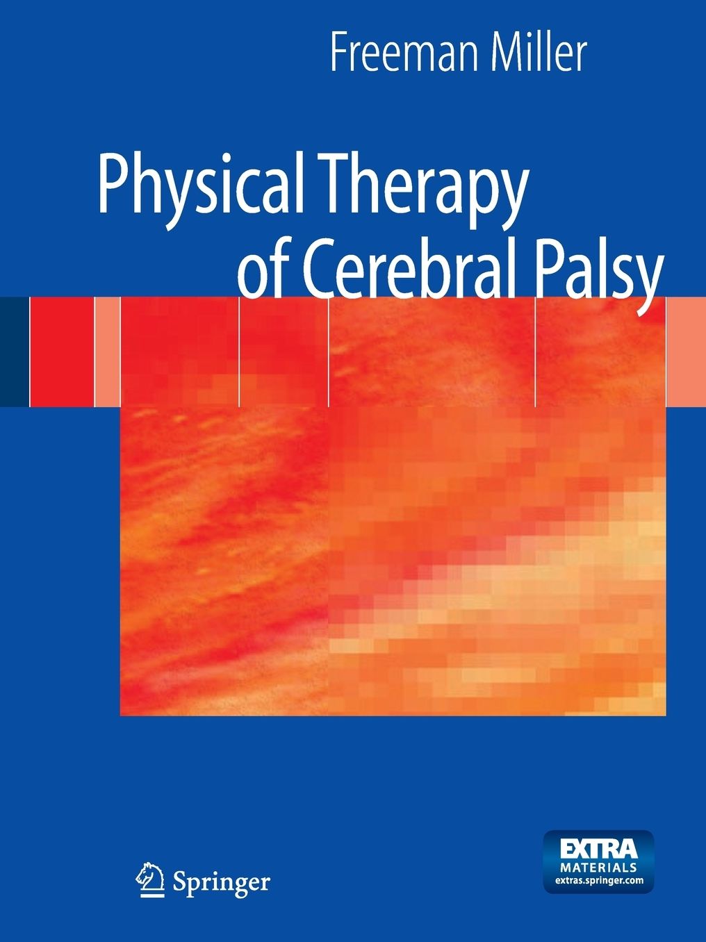Physical Therapy of Cerebral Palsy