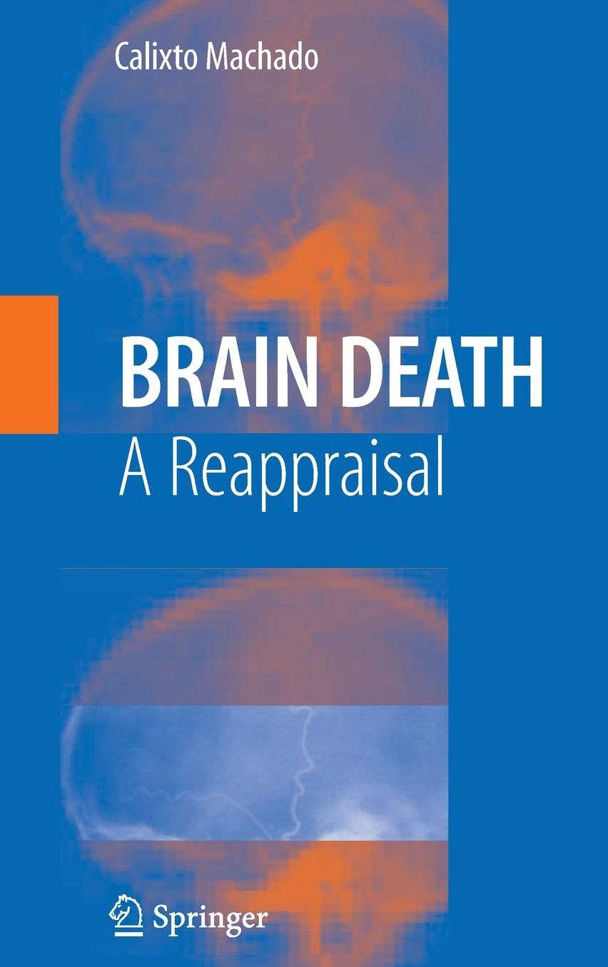 Brain Death: A Reappraisal
