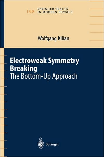 Electroweak Symmetry Breaking: The Bottom-Up Approach