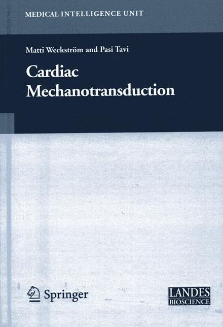 Cardiac Mechanotransduction