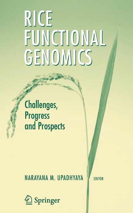 Rice Functional Genomics: Challenges, Progress and Prospects