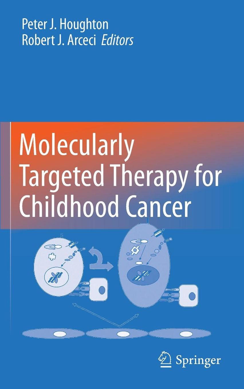 Molecularly Targeted Therapy for Childhood Cancer