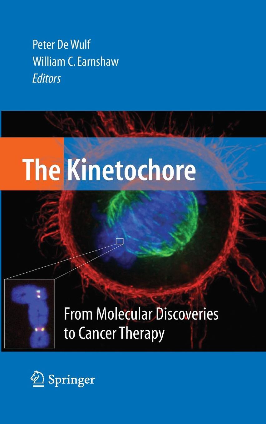 The Kinetochore:: From Molecular Discoveries to Cancer Therapy