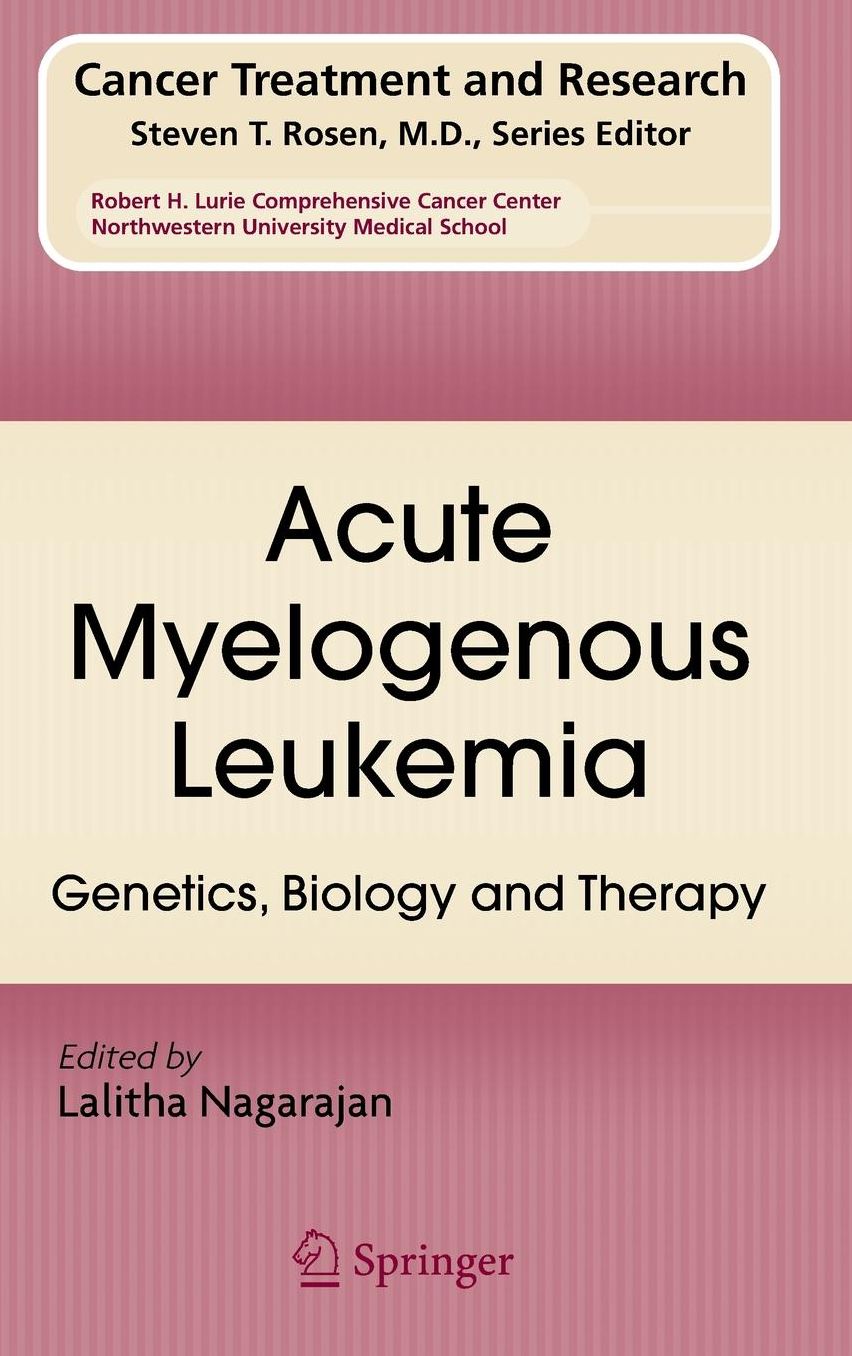 Acute Myelogenous Leukemia: Genetics, Biology and Therapy