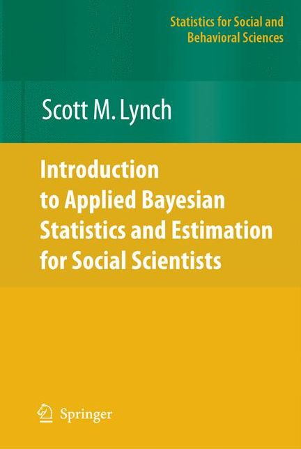 Introduction to Applied Bayesian Statistics and Estimation for Social Scientists