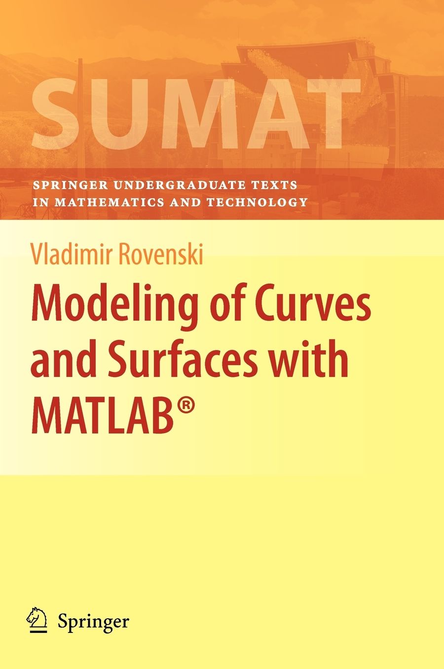 Modeling of Curves and Surfaces with MATLAB