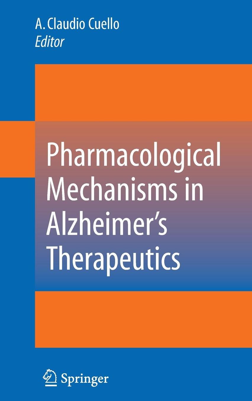 Pharmacological Mechanisms in Alzheimer's Therapeutics