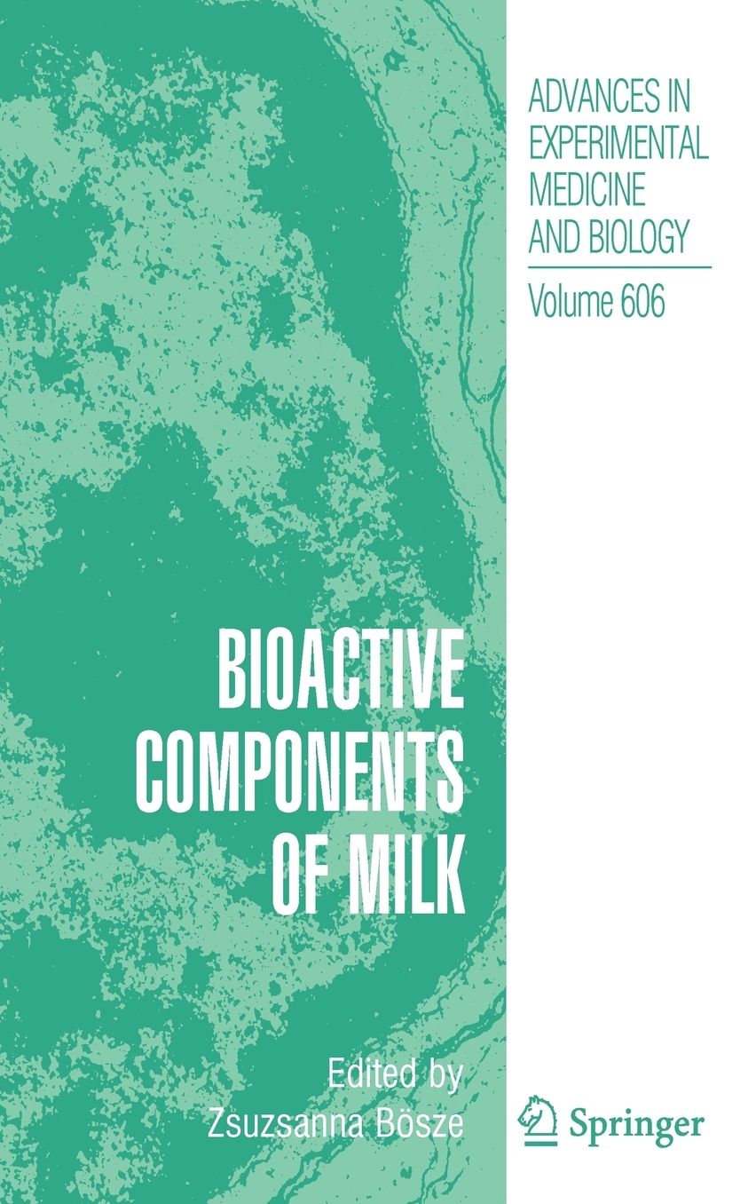 Bioactive Components of Milk