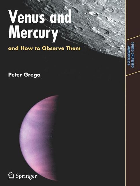 Venus and Mercury, and How to Observe Them