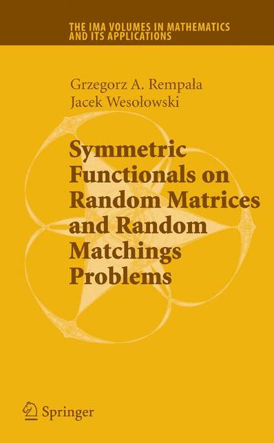 Symmetric Functionals on Random Matrices and Random Matchings Problems