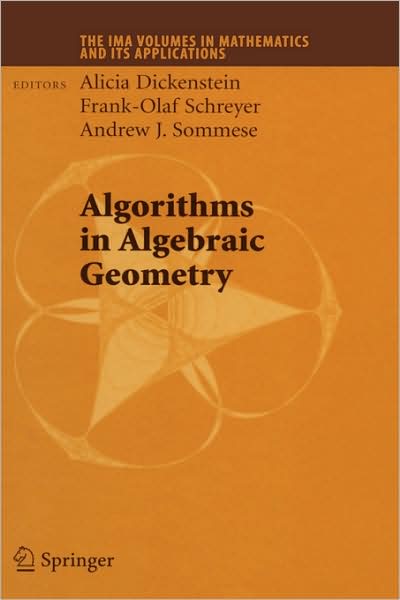 Algorithms in Algebraic Geometry