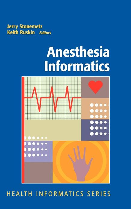 Anesthesia Informatics