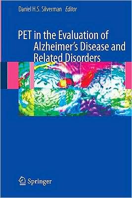 PET in the Evaluation of Alzheimer's Disease and Related Disorders