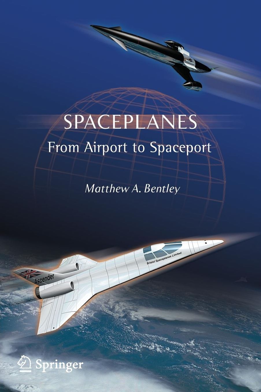 Spaceplanes: From Airport to Spaceport