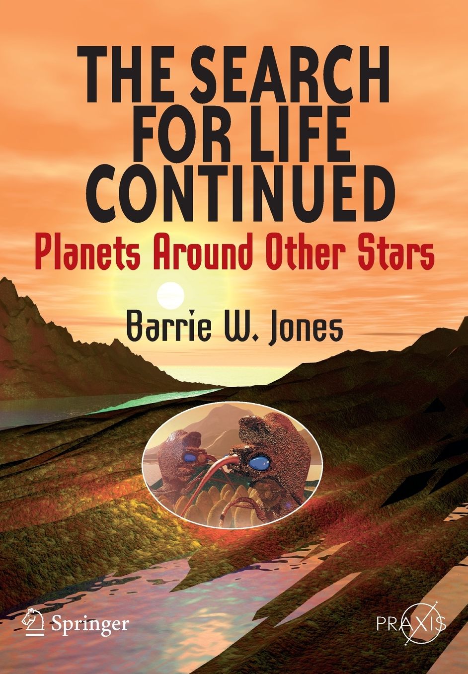 The Search for Life Continued: Planets Around Other Stars