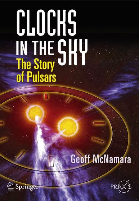 Clocks in the Sky: The Story of Pulsars