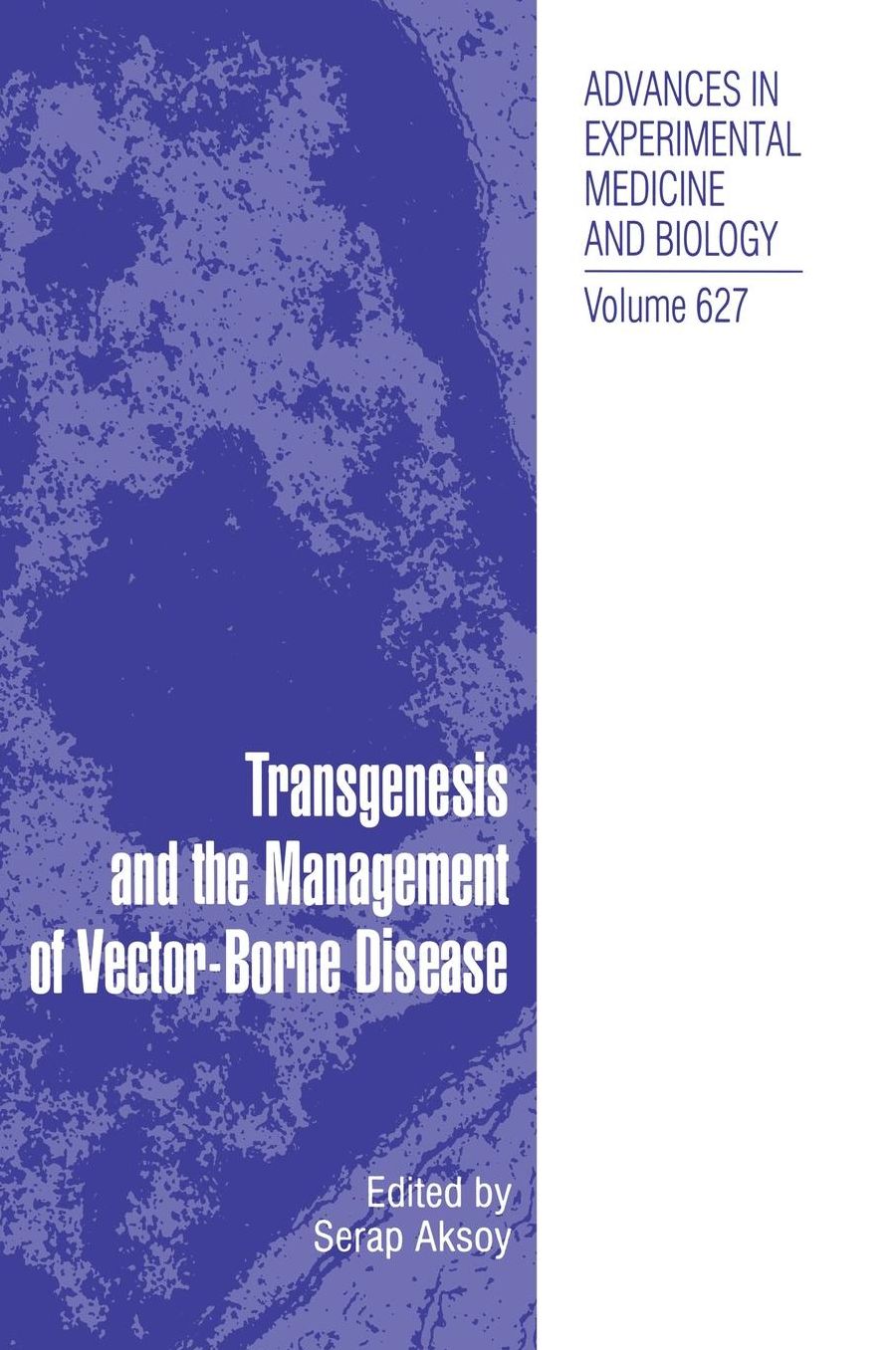 Transgenesis and the Management of Vector-Borne Disease