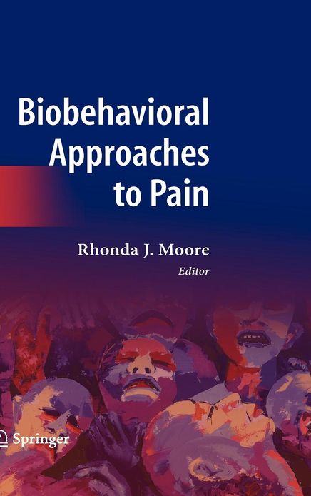 Biobehavioral Approaches to Pain