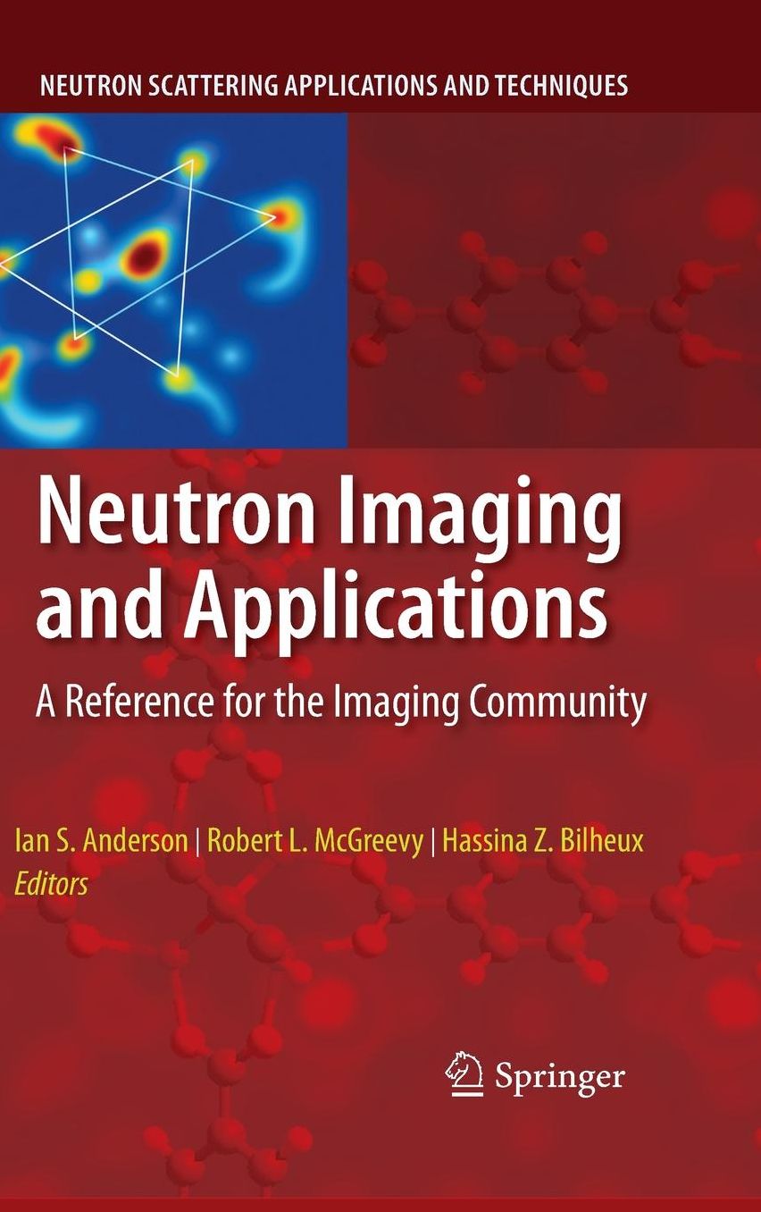 Neutron Imaging and Applications: A Reference for the Imaging Community