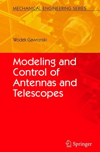 Modeling and Control of Antennas and Telescopes