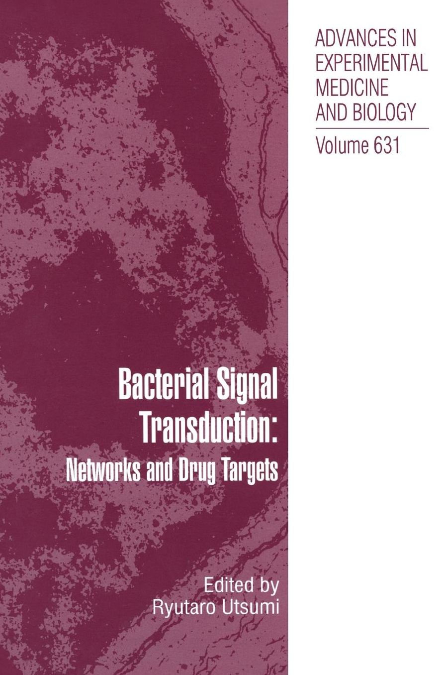 Bacterial Signal Transduction: Networks and Drug Targets