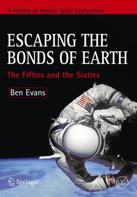Escaping the Bonds of Earth: The Fifties and the Sixties