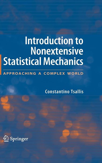 Introduction to Nonextensive Statistical Mechanics: Approaching a Complex World