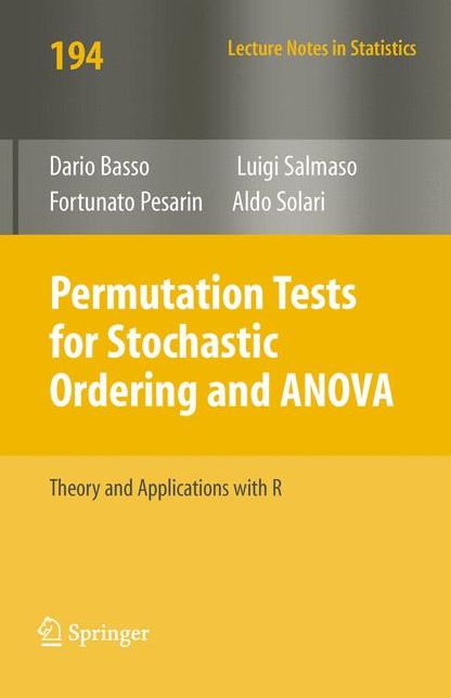 Permutation Tests for Stochastic Ordering and ANOVA: Theory and Applications with R