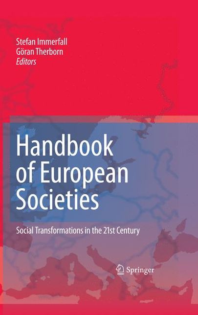 Handbook of European Societies: Social Transformations in the 21st Century
