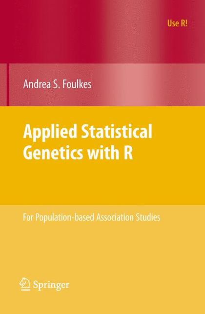 Applied Statistical Genetics with R: For Population-based Association Studies