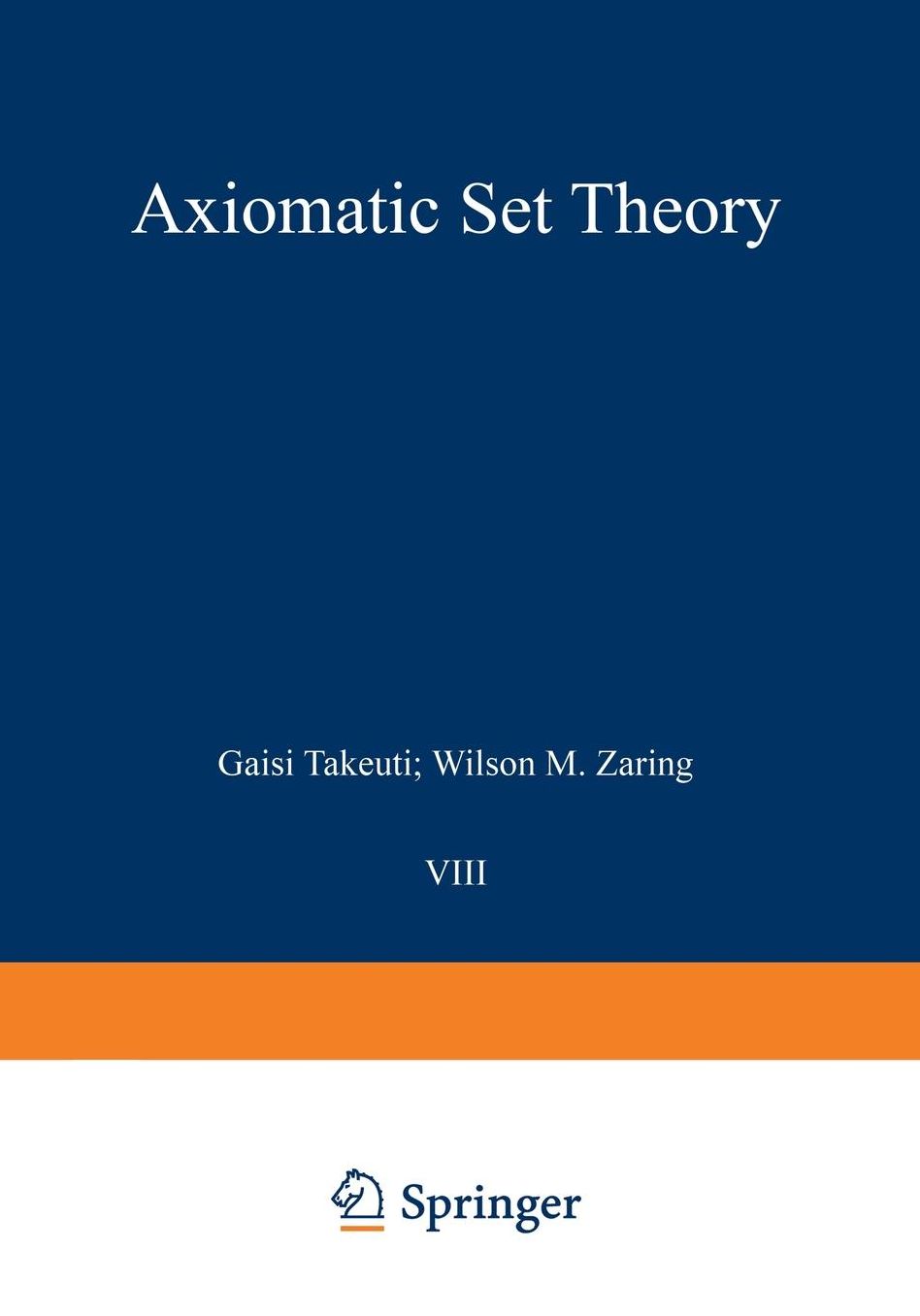 Axiomatic Set Theory
