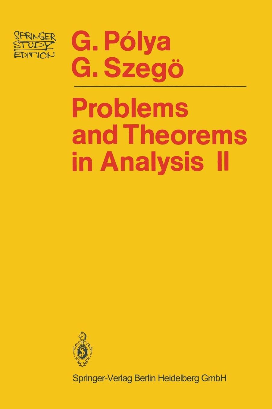Problems and Theorems in Analysis: Theory of Functions * Zeros * Polynomials Determinants * Number Theory * Geometry