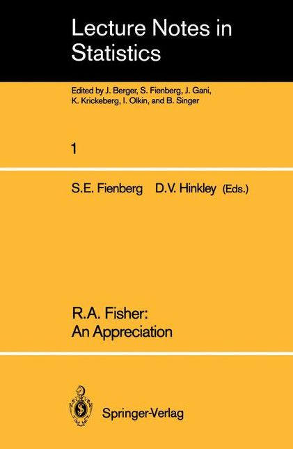 R.A. Fisher: An Appreciation