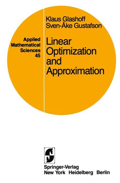 Linear Optimization and Approximation: An Introduction to the Theoretical Analysis and Numerical Treatment of Semi-infinite Programs