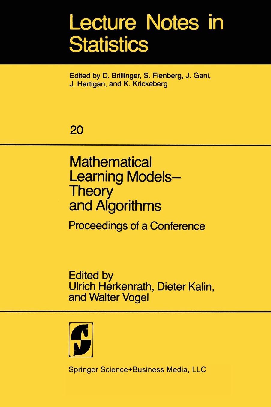 Mathematical Learning Models - Theory and Algorithms: Proceedings of a Conference