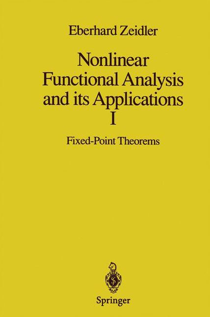 Nonlinear Functional Analysis and its Applications: I: Fixed-Point Theorems